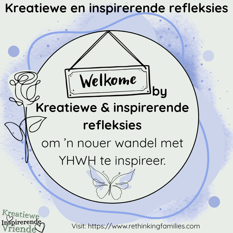 Welkom by Kreatiewe & Inspirerende Refleksies