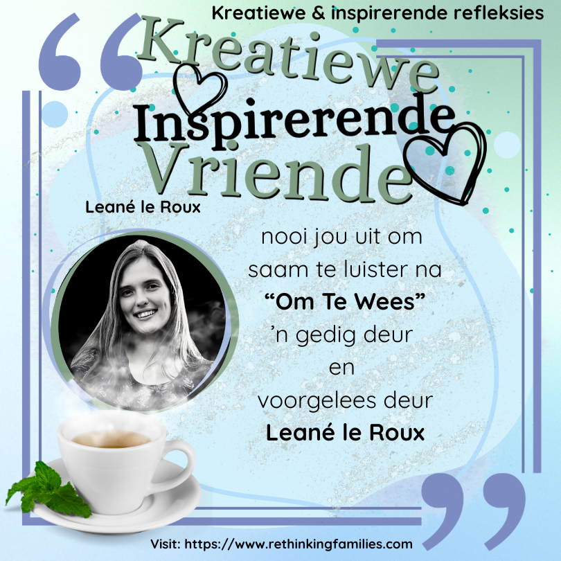 Om Te Wees – Leané le Roux