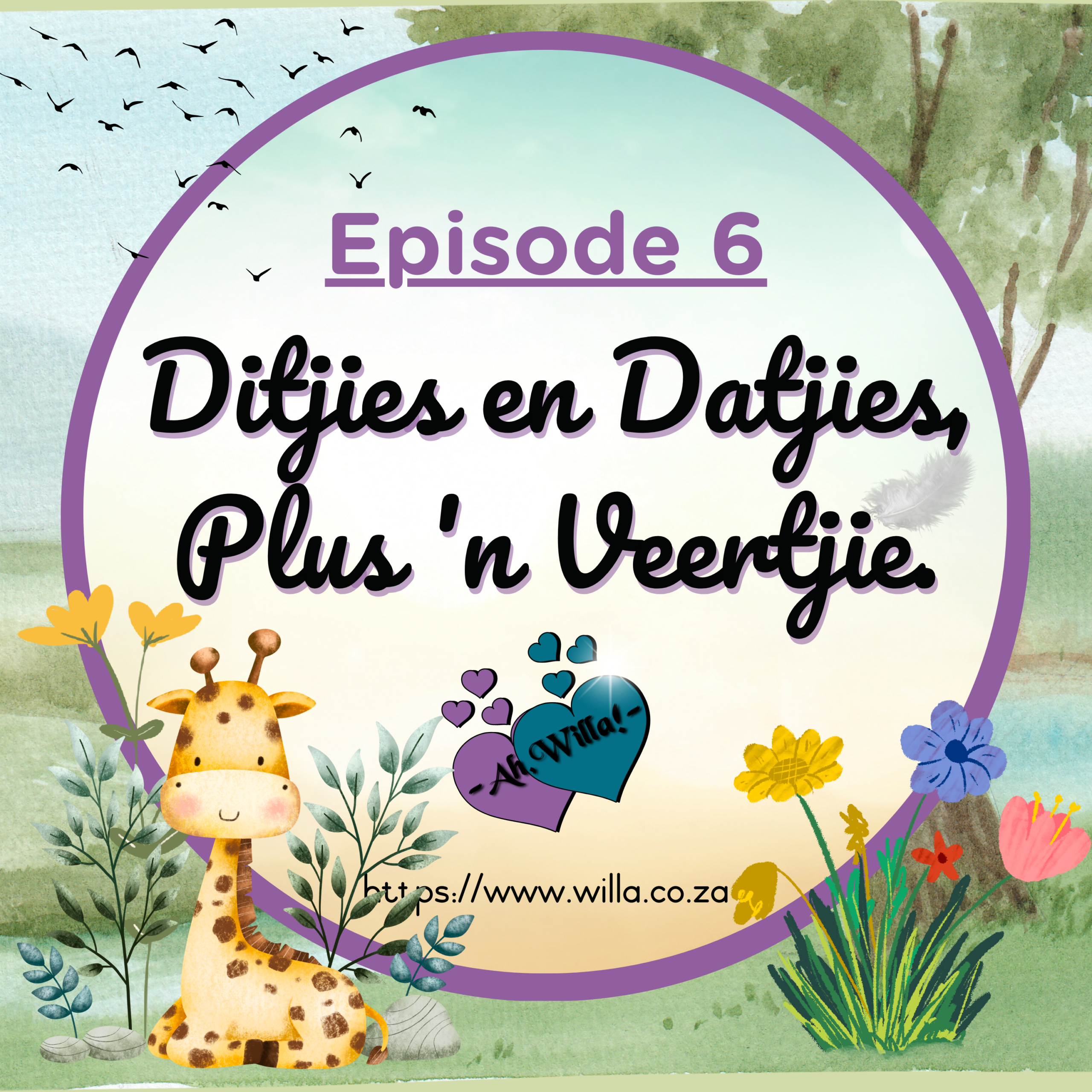 Die natuur roep uit na God! – Ah,Willa!