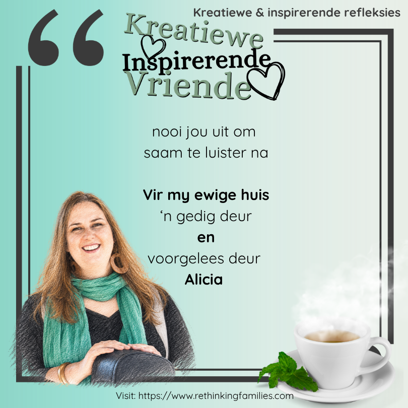 Vir my ewige huis  deur Alicia Kotze for Wired & Well © copyright