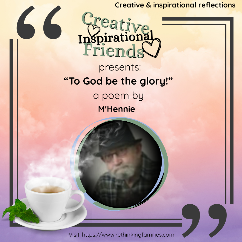 To God be the glory! – M’Hennie
